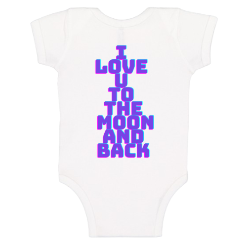 I love u to the moon and back onesies